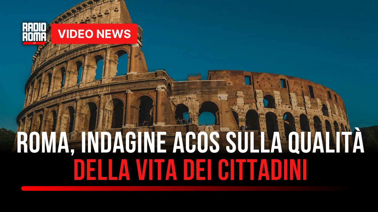Roma, presentata indagine Acos: nove cittadini su dieci si dichiarano soddisfatti della qualità della vita nella Capitale