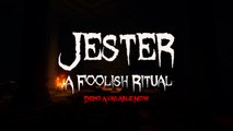 Jester A Foolish Ritual Official Demo Trailer