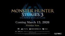 Monster Hunter Stories 3 Twisted Reflection Official Release Date Trailer
