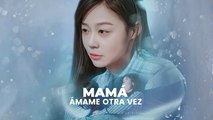 Mamá, áMame Otra Vez Completo