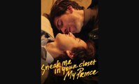 Sneak Me in Your Closet My Prince 2 - Goodshort