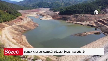 Bursa ana su kaynağı yüzde 1'in altına düştü! 12 saat su kesintisi yolda