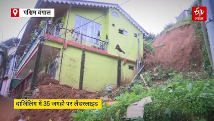 दार्जिलिंग में बारिश से भारी तबाही, 35 जगहों पर लैंडस्लाइड, 23 लोगों की मौत