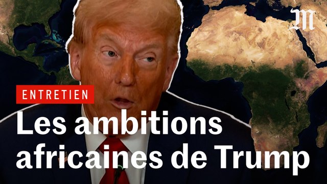 Les ambitions africaines de Donald Trump