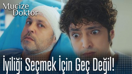 İyiliği seçmek için geç değil! - Mucize Doktor 37. Bölüm