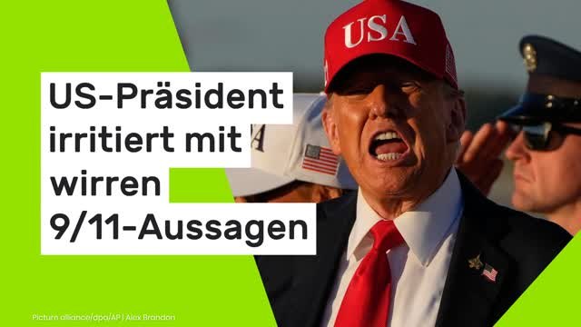 Donald Trump: Was zum Teufel redet dieser Verrückte da? US-Präsident irritiert mit wirren 9/11-Aussagen