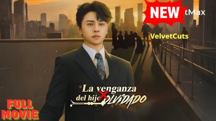 La Venganza Del Hijo Olvidado - Completo Sub EspañOl - Full Movie
