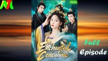 The Enchanted Concubine - FULL MOVIES ENGLISH SUB
