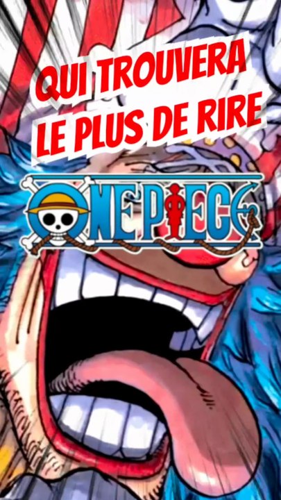 Qui trouvera le plus de personnages avec son rire dans ONE PIECE FEAT momodeste et Otaakugeek
