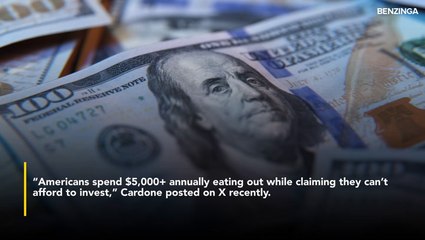 Grant Cardone Says Americans Spend $5,000 A Year Eating Out While Claiming They Can't Invest. Same Money Could Become $400,000 Over 30 Years