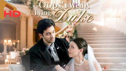 Oops! I Wed a Lying Duke