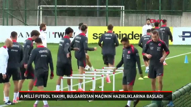 A Milli Futbol Takımı, Bulgaristan maçının hazırlıklarına başladı