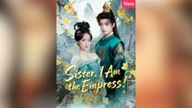 Sister, I Am The Empress Full Movies
