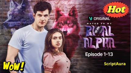 Mated To My Rival Alpha FULL MOVIES ENGLISH SUB