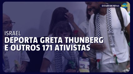 Israel deporta Greta Thunberg e outros 171 ativistas da flotilha para Gaza