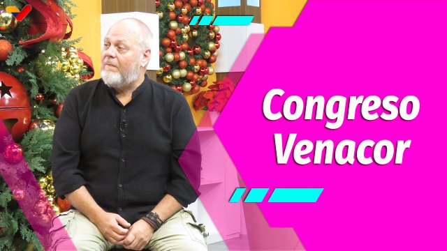 Buena Vibra | Venacor brindará conferencias para profesionales y estudiantes en su VI congreso