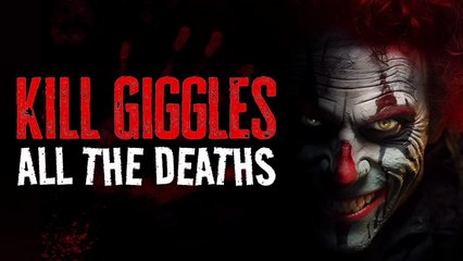 Kill Giggles (2025) All The Deaths