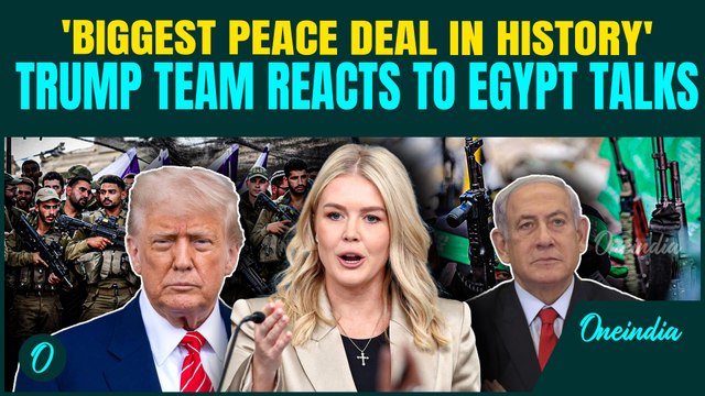 VIDEO: Leavitt Hails Trump’s Gaza Plan as History’s Biggest Peace Deal Amid Israel-Hamas Egypt Talks