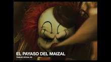 El Payaso Del Maizal | Tráiler oficial subtitulado
