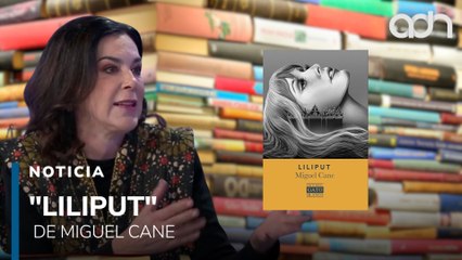 "Liliput" la recomendación literaria de Claudia Marcucetti