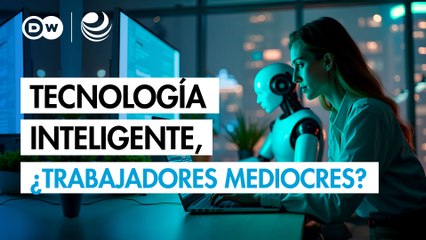 Tecnología inteligente, ¿trabajadores mediocres?