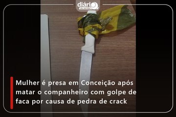 Mulher é presa em Conceição após matar o companheiro com golpe de faca por causa de pedra de crack