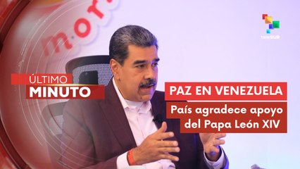 Pdte. Nicolás Maduro pide al Papa León XIV consolidar la paz en Venezuela