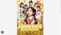 Little Girl Big Fortune Chinese Drama - English Sub
