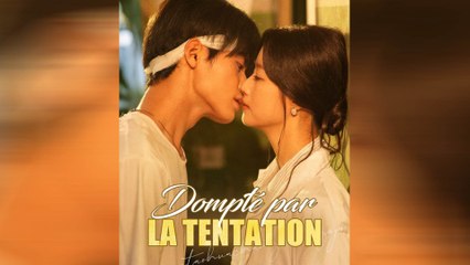 Dompté Par La Tentation