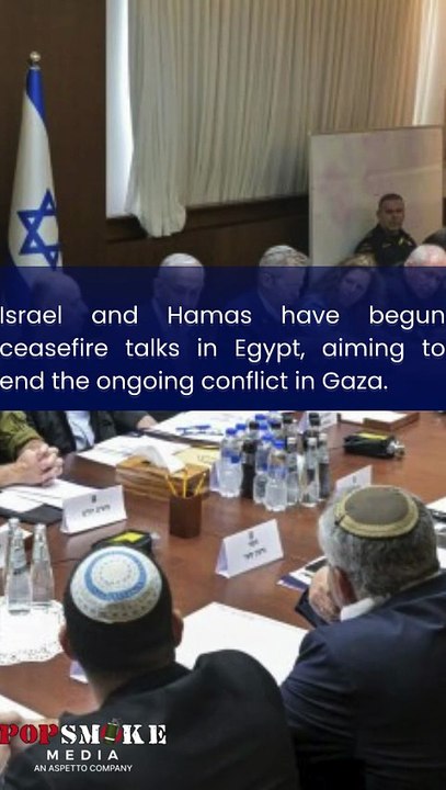 Israel and Hamas have begun ceasefire talks in Egypt, aiming to end the ongoing conflict in Gaza. (1)