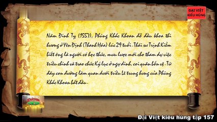 157 Đại Việt kiêu hùng - Phùng Khắc Khoan làm quan dưới thời Trịnh Kiểm