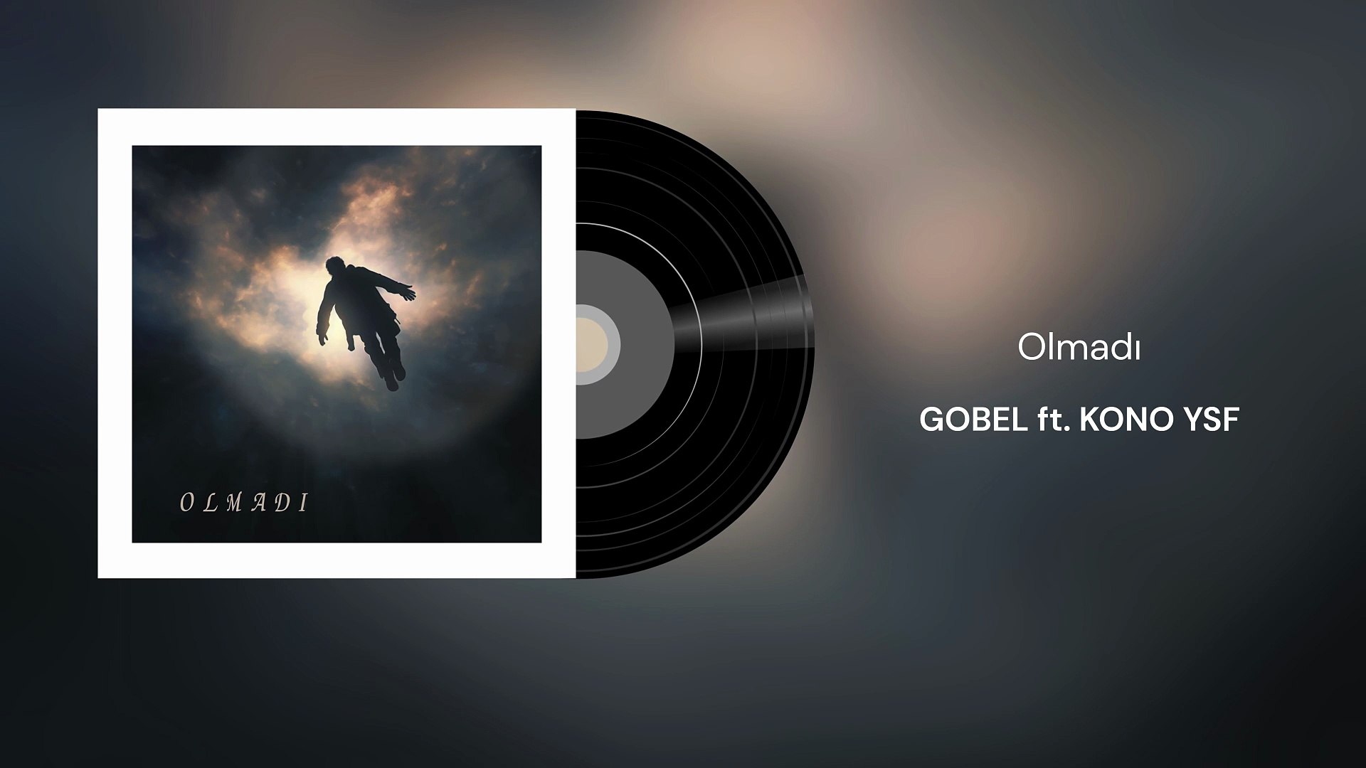 ⁣Gobel ft. Kono Ysf - Olmadı (Official Audio)