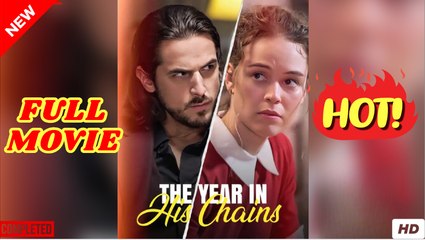 The Year In His Chains - FULL MOVIES(2025)