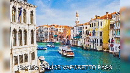 「TravelAZ」 Review Venice Vaporetto Pass
