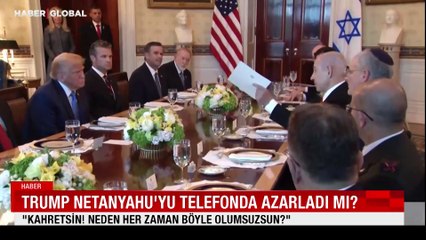 Donald Trump, Netanyahu’yu azarladı!