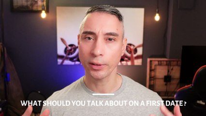 What Should You Talk About On A First Date?