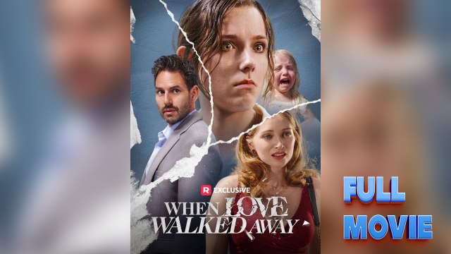 When Love Walked Away #FullMovie