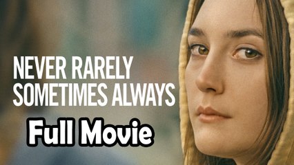 Never Rarely Sometimes Always (2020) Watch HD