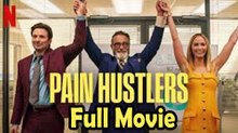 Pain Hustlers (2023) Watch HD