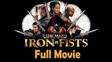 The Man with the Iron Fists (2012) Full Movie HD