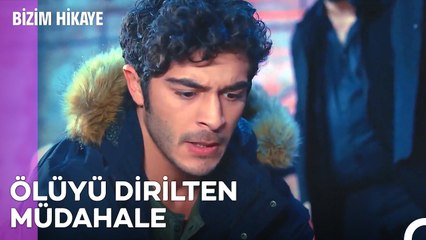 Doktor Barış'tan Olay Yerinde Müdahale - Bizim Hikaye 27. Bölüm