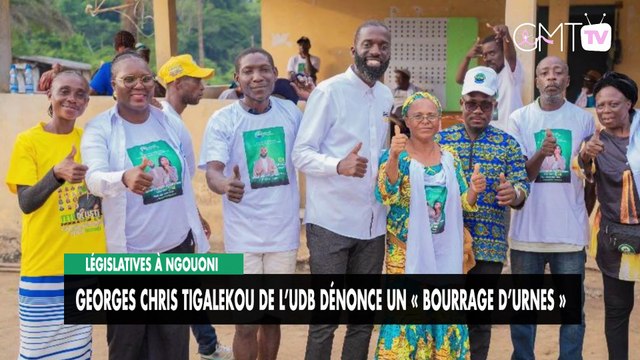 [#Reportage] Législatives à Ngouoni : Georges Chris Tigalekou de l’UDB dénonce un « bourrage d’urnes »