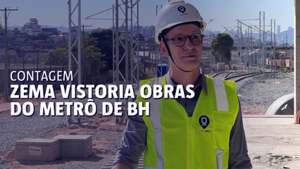 Zema vistoria obras do Metrô de BH, em Contagem