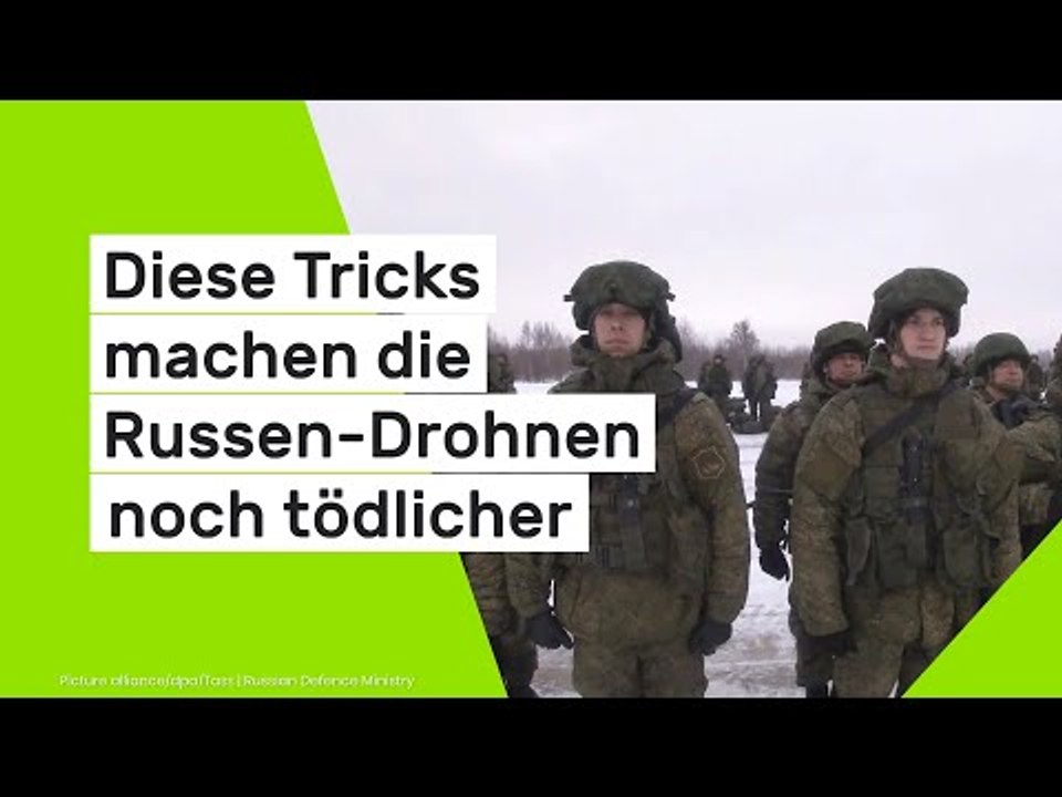 Diese Tricks machen die Russen-Drohnen noch tödlicher