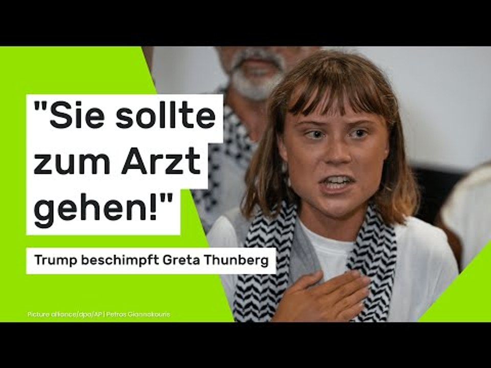 'Sie sollte zum Arzt gehen!' - Trump beschimpft Greta Thunberg als 'Unruhestifterin'