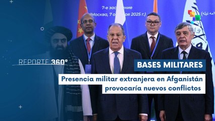 Reporte 360° 07-10 Afganistán no permitirá regreso de militares de EE.UU.