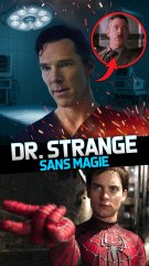 DR. STRANGE EXISTE DANS L'UNIVERS SPIDER-MAN DE TOBEY MAGUIRE