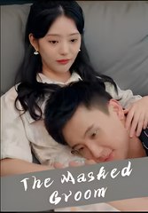THE MASKED GROOM - Drama FULL MOVIES ENGLISH SUB