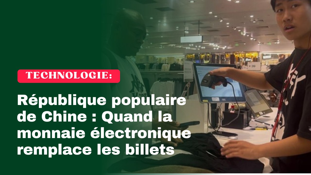 République populaire de Chine : Quand la monnaie électronique remplace les billets