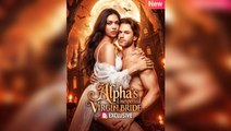 [Hot 2025🔥] Alpha's And His Virgin Bride Full Movie _ DramaW
